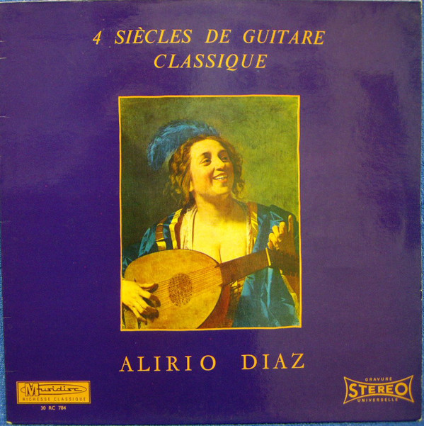 Cover Alirio Diaz* - 4 Siècles De Guitare Classique (LP, RE) Schallplatten Ankauf