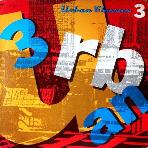 Cover Various - Urban Classics 3 (LP, Comp) Schallplatten Ankauf