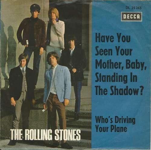 Cover Have You Seen Your Mother, Baby, Standing In The Shadow? / Who's Driving Your Plane Schallplatten Ankauf