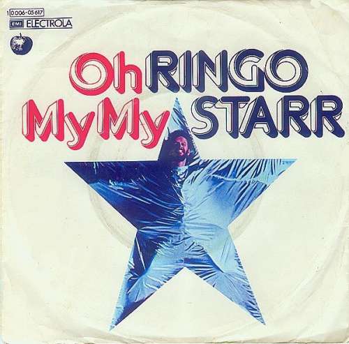 Cover Ringo Starr - Oh My My (7, Single, Pic) Schallplatten Ankauf