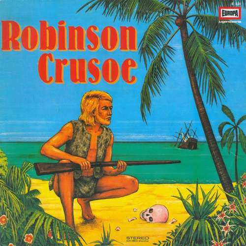 Cover Daniel Defoe - Robinson Crusoe (LP) Schallplatten Ankauf