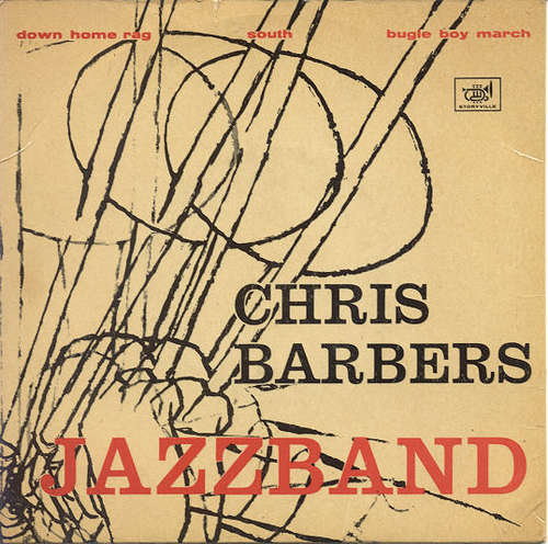 Cover Chris Barbers Jazzband* - Down Home Rag / South / Bugle Boy March (7, EP) Schallplatten Ankauf