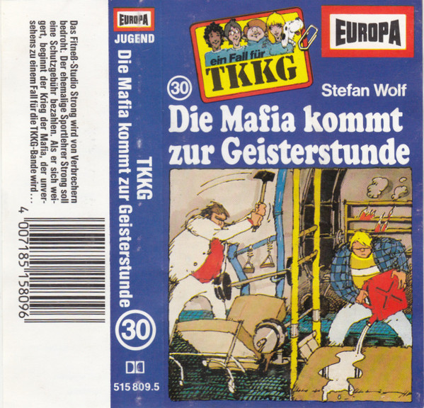 Cover Stefan Wolf - TKKG  30 - Die Mafia Kommt Zur Geisterstunde (Cass) Schallplatten Ankauf