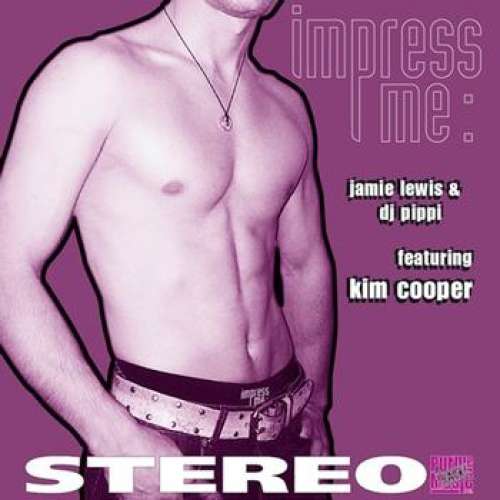 Bild Jamie Lewis & DJ Pippi Featuring Kim Cooper - Impress Me (12) Schallplatten Ankauf