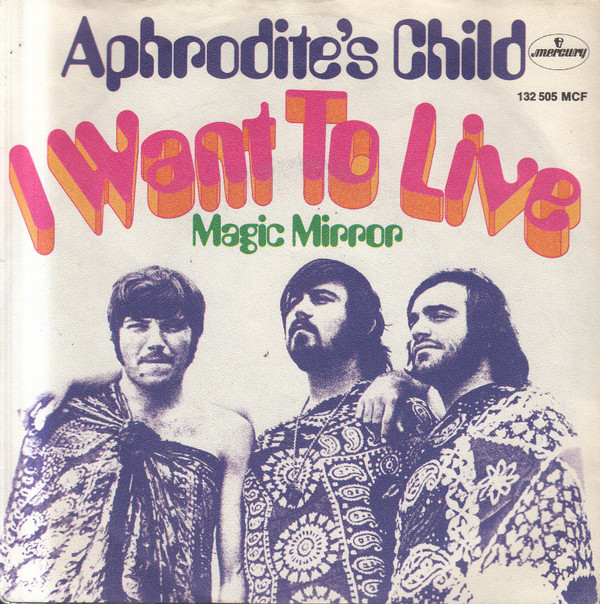 Cover Aphrodite's Child - I Want To Live (7, Single, Mono) Schallplatten Ankauf