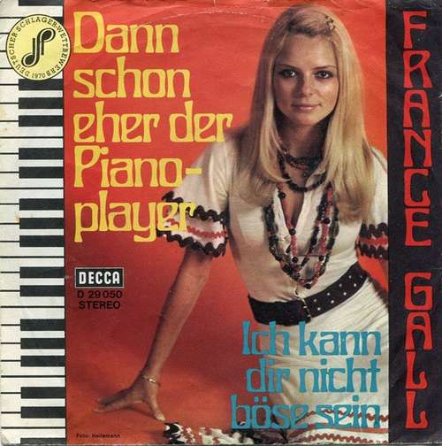 Cover France Gall - Dann Schon Eher Der Piano Player  (7, Single) Schallplatten Ankauf