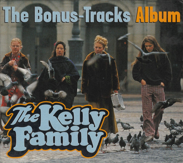Cover The Kelly Family - The Bonus-Tracks Album (CD, Comp) Schallplatten Ankauf