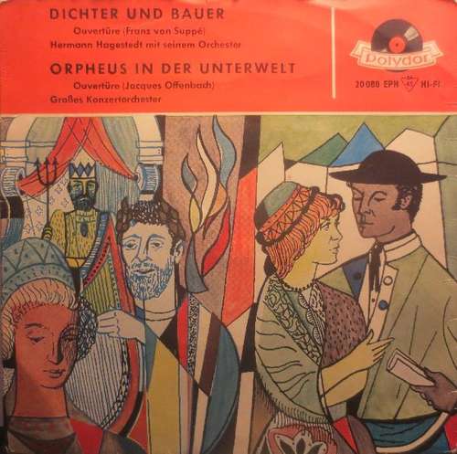 Cover Hermann Hagestedt Mit Seinem Orchester / Großes Konzertorchester* - Dichter Und Bauer / Orpheus In Der Unterwelt (7, EP, Mono) Schallplatten Ankauf