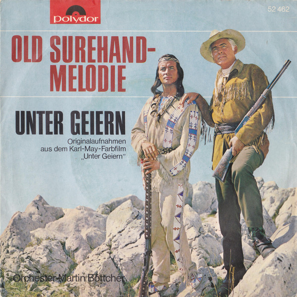 Cover Orchester Martin Böttcher* - Old Surehand-Melodie (7, Single, Mono) Schallplatten Ankauf