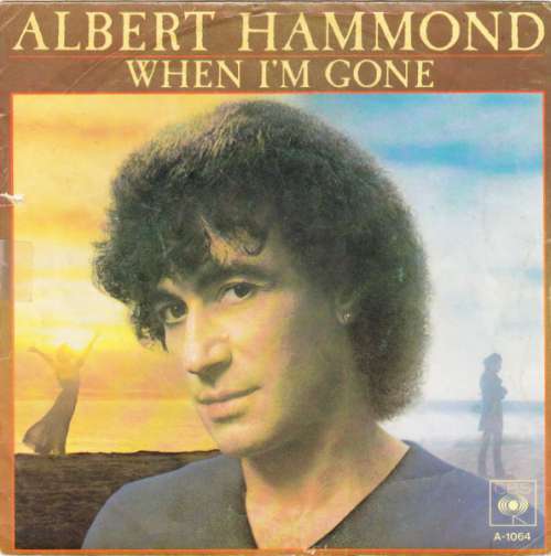 Cover Albert Hammond - When I'm Gone (7, Single) Schallplatten Ankauf