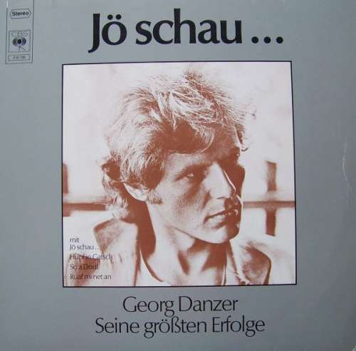 Cover Georg Danzer - Jö Schau... (LP, Comp) Schallplatten Ankauf