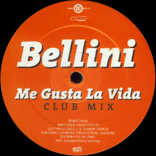 Cover Bellini - Me Gusta La Vida (12) Schallplatten Ankauf