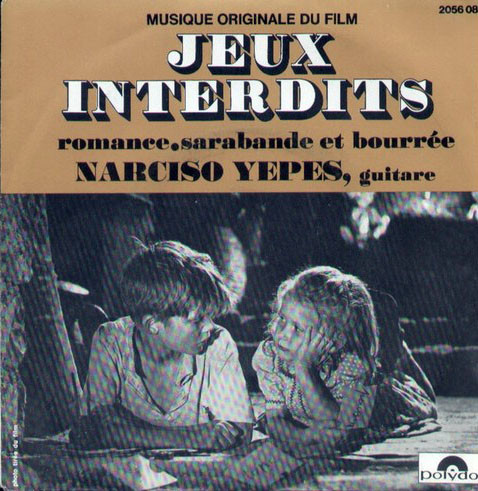 Cover Narciso Yepes - Musique Originale Du Film Jeux Interdits (Romance.Sarabande Et Bourrée) (7, EP) Schallplatten Ankauf