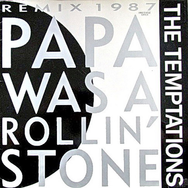 Cover The Temptations - Papa Was A Rollin' Stone (Remix 1987) (12, Maxi) Schallplatten Ankauf