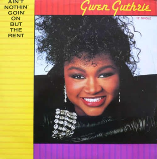Cover Gwen Guthrie - Ain't Nothin' Goin' On But The Rent (12, Single) Schallplatten Ankauf