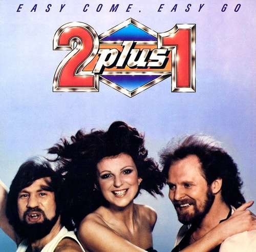 Cover 2 plus 1 - Easy Come, Easy Go (LP, Album) Schallplatten Ankauf