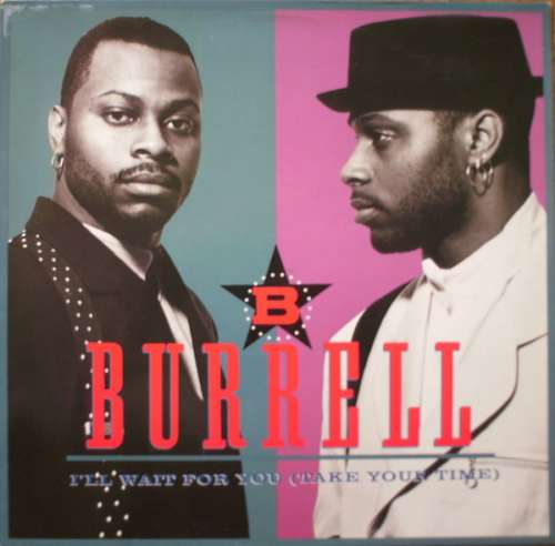 Cover Burrell - I'll Wait For You (Take Your Time) (12) Schallplatten Ankauf