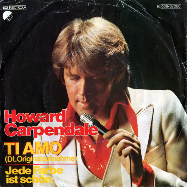 Cover Howard Carpendale - Ti Amo (7, Single) Schallplatten Ankauf