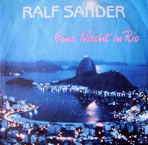 Cover Ralf Sander - Eine Nacht In Rio (7, Single) Schallplatten Ankauf