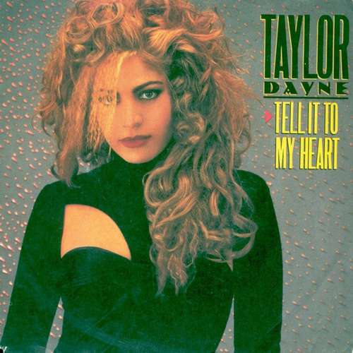 Bild Taylor Dayne - Tell It To My Heart (7, Single) Schallplatten Ankauf