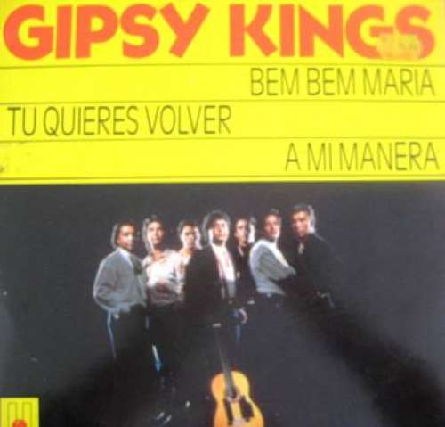 Cover Gipsy Kings - Bem Bem Maria / Tu Quieres Volver (12) Schallplatten Ankauf