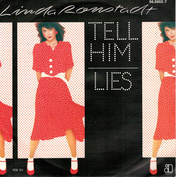 Bild Linda Ronstadt - Tell Him (7, Single) Schallplatten Ankauf