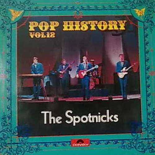 Cover The Spotnicks - Pop History Vol. 12 (2xLP, Comp) Schallplatten Ankauf