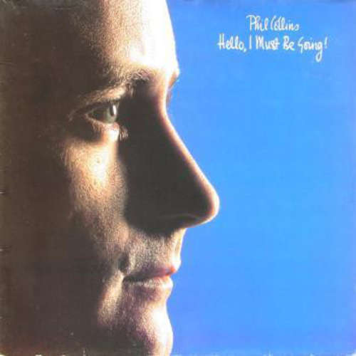 Cover Phil Collins - Hello, I Must Be Going! (LP, Album, RE, Gat) Schallplatten Ankauf