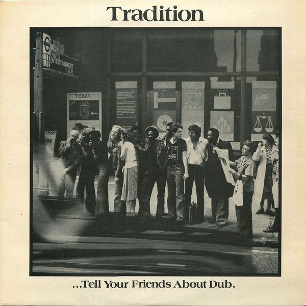 Cover Tradition - ...Tell Your Friends About Dub. (LP, Album) Schallplatten Ankauf