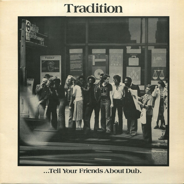 Cover Tradition - ...Tell Your Friends About Dub. (LP, Album) Schallplatten Ankauf