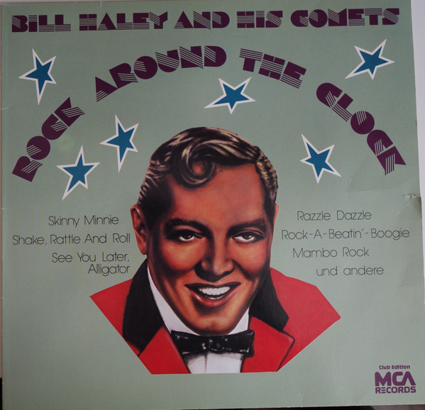 Cover Bill Haley And His Comets - Rock Around The Clock (LP, Comp, Club) Schallplatten Ankauf