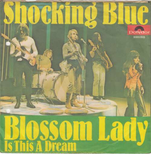 Cover Shocking Blue - Blossom Lady (7, Single) Schallplatten Ankauf