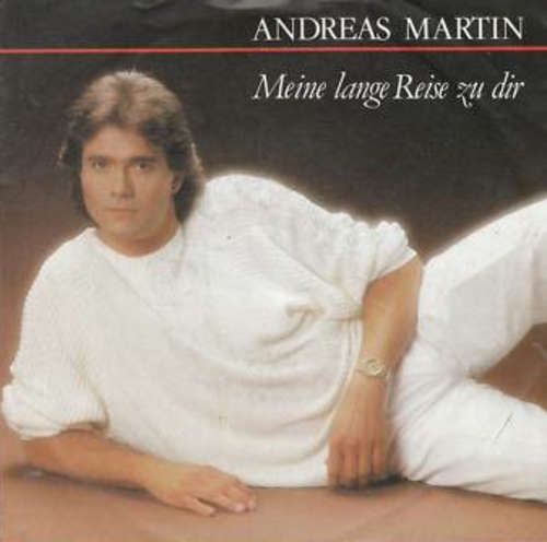 Cover Andreas Martin (2) - Meine Lange Reise Zu Dir (7) Schallplatten Ankauf