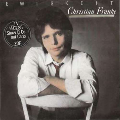Cover Christian Franke - Ewigkeit (7, Single) Schallplatten Ankauf