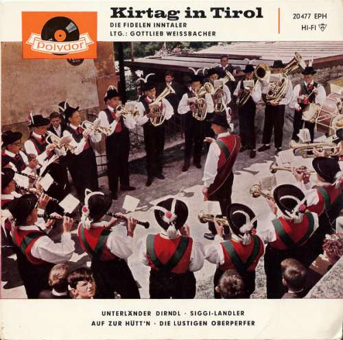 Cover Die Fidelen Inntaler - Kirtag In Tirol (7, EP) Schallplatten Ankauf