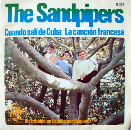 Cover The Sandpipers - Cuando Salà De Cuba / La Canción Francesa (7, Single) Schallplatten Ankauf