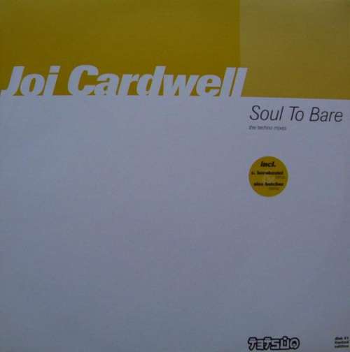 Cover Joi Cardwell - Soul To Bare (The Techno Mixes) (Disk #1) (12, Ltd) Schallplatten Ankauf