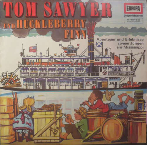 Cover Mark Twain (2) - Tom Sawyer Und Huckleberry Finn 1. Folge - Abenteuer Und Aufregende Erlebnisse Zweier Jungen Am Mississippi (LP, RE) Schallplatten Ankauf