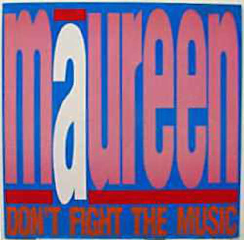 Cover Maureen* - Don't Fight The Music (12) Schallplatten Ankauf