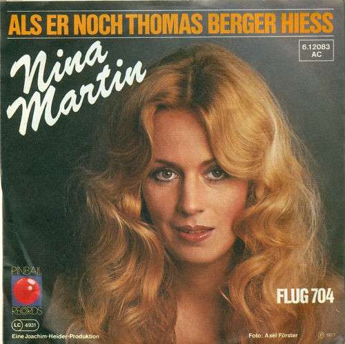 Cover Nina Martin - Als Er Noch Thomas Berger Hiess (7, Single) Schallplatten Ankauf