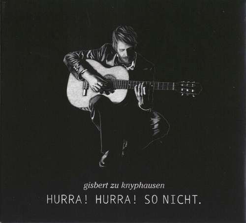 Cover Gisbert Zu Knyphausen - Hurra! Hurra! So Nicht. (LP, Album) Schallplatten Ankauf