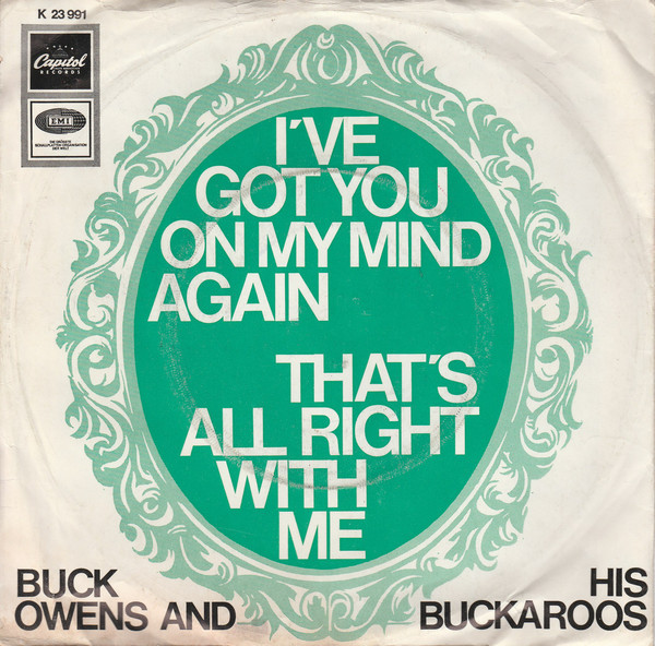 Bild Buck Owens And His Buckaroos - I've Got You On My Mind Again (7, Single) Schallplatten Ankauf