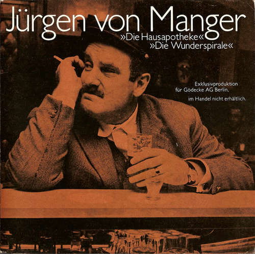 Cover Jürgen von Manger - Die Hausapotheke / Die Wunderspirale (7) Schallplatten Ankauf