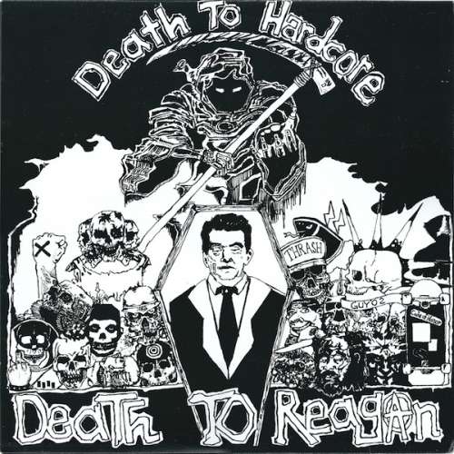 Cover Various - Death To Hardcore - Death To Reagan (LP, Comp) Schallplatten Ankauf