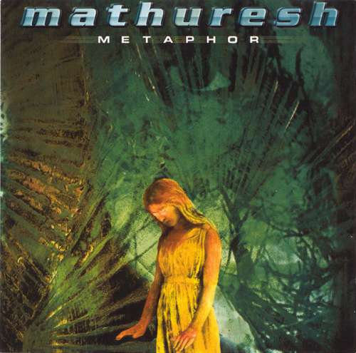 Cover Mathuresh - Metaphor (CD, Album, Enh, P/Mixed) Schallplatten Ankauf