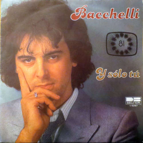 Cover Bacchelli - Y Sólo Tú (7, Single) Schallplatten Ankauf