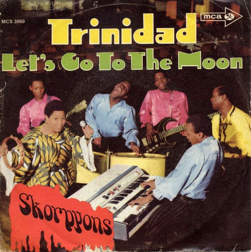 Cover Skorpyons* - Trinidad / Let's Go To The Moon (7, Single) Schallplatten Ankauf
