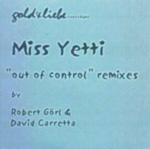 Cover Miss Yetti - Out Of Control (Remixes) (12) Schallplatten Ankauf