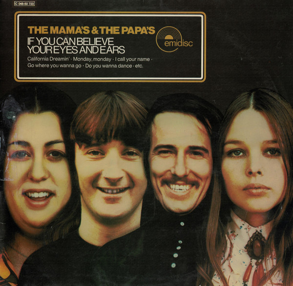 Cover The Mama's & The Papa's* - If You Can Believe Your Eyes And Ears (LP, Album, RE) Schallplatten Ankauf