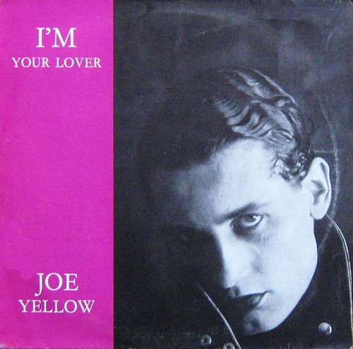 Cover Joe Yellow - I'm Your Lover (12) Schallplatten Ankauf
